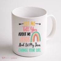 Let Me Tell You About My Jesus Rainbow Christian Coffee Mug thumb 1