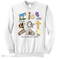 Let Me Tell You A Story He Is Risen Jesus Easter Christian  Sweatshirt thumb 0