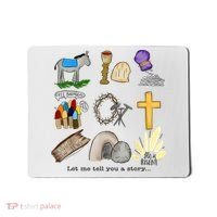 Let Me Tell You A Story He Is Risen Jesus Easter Christian  Mousepad thumb 0