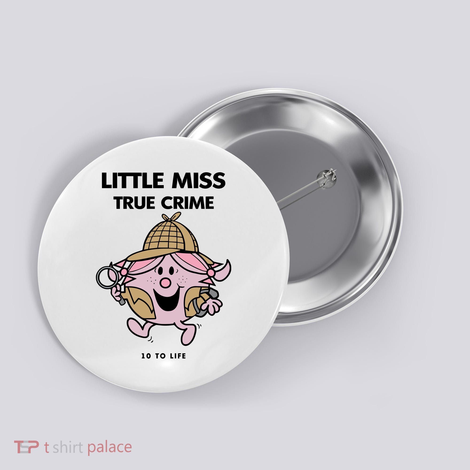 Little Miss True Crime Pigment Button