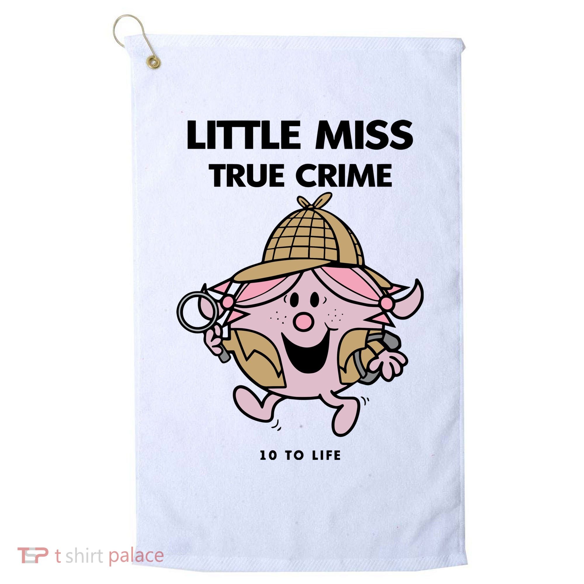Little Miss True Crime Pigment Golf Towel