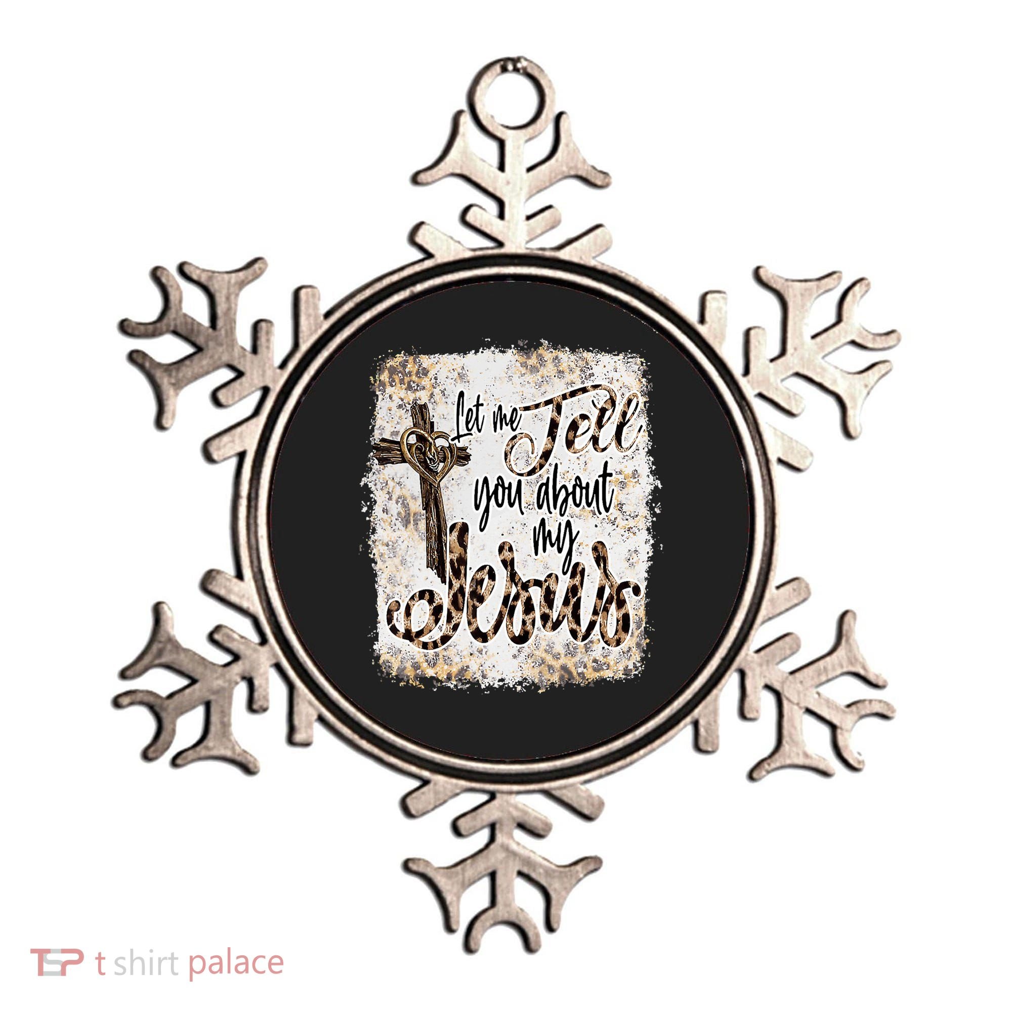 Let Me Tell You About My Jesus Leopard Bleached Bible Ornament