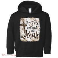 Let Me Tell You About My Jesus Leopard Bleached Bible Toddler Hoodie thumb 0