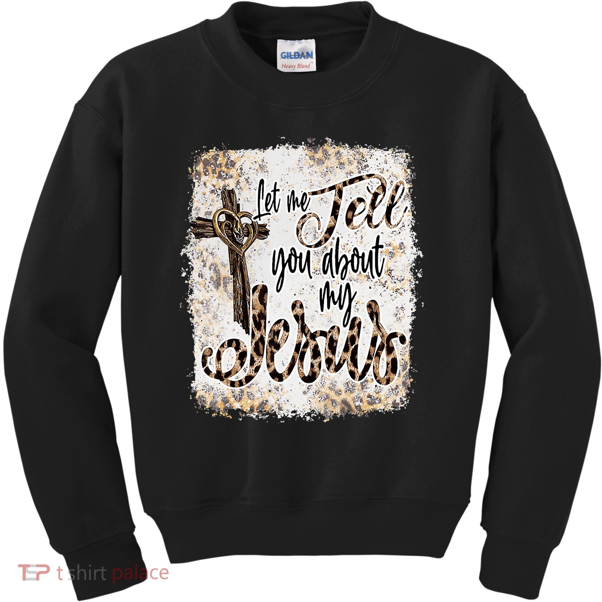 Let Me Tell You About My Jesus Leopard Bleached Bible Kids Sweatshirt