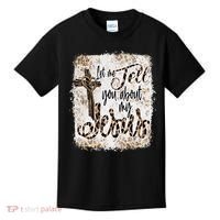 Let Me Tell You About My Jesus Leopard Bleached Bible Kids T-Shirt thumb 0