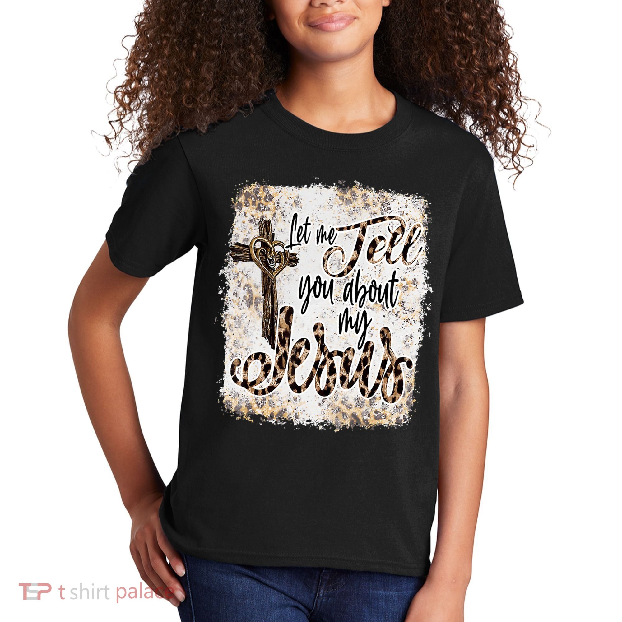 Let Me Tell You About My Jesus Leopard Bleached Bible Kids T-Shirt