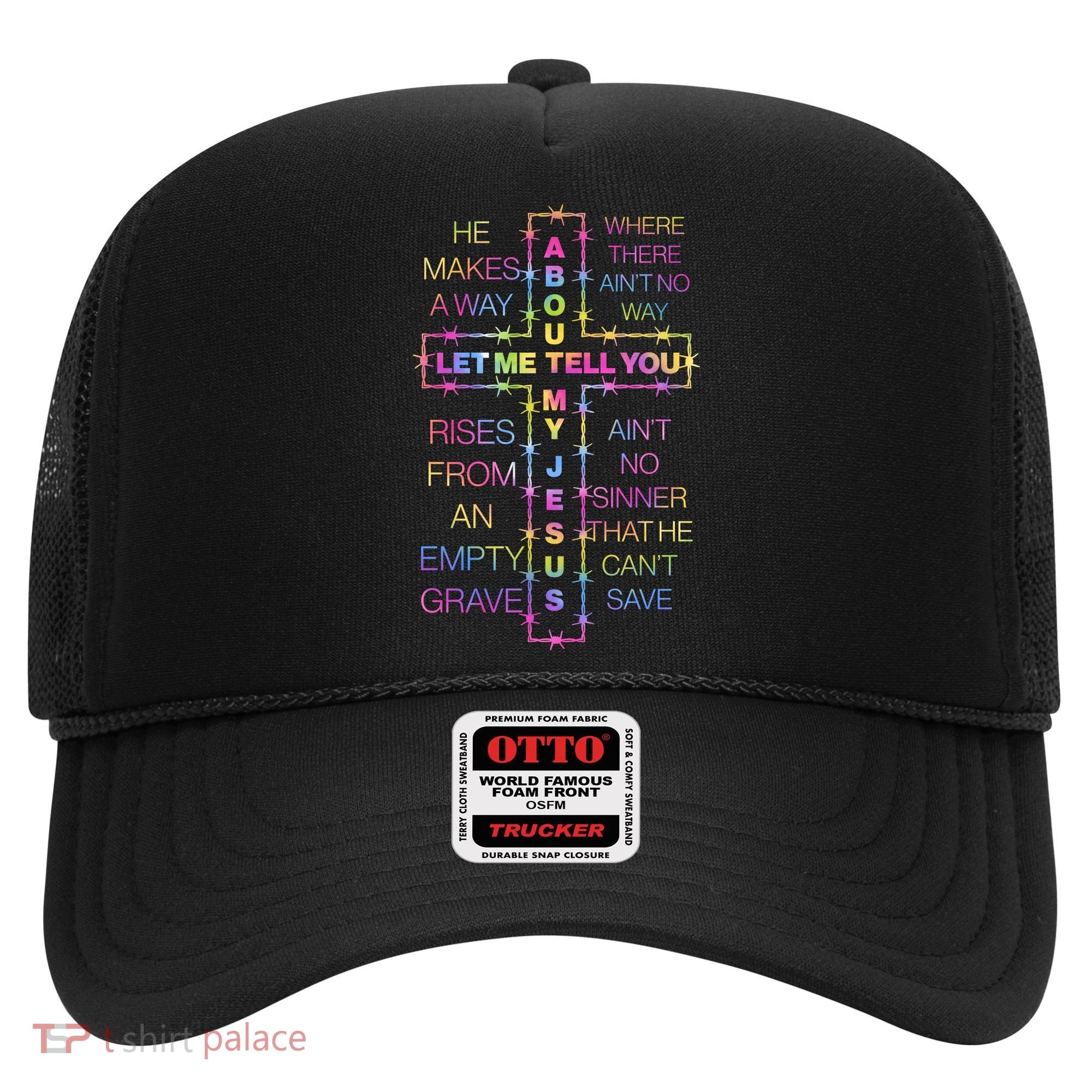 Let Me Tell You About My Jesus Hat