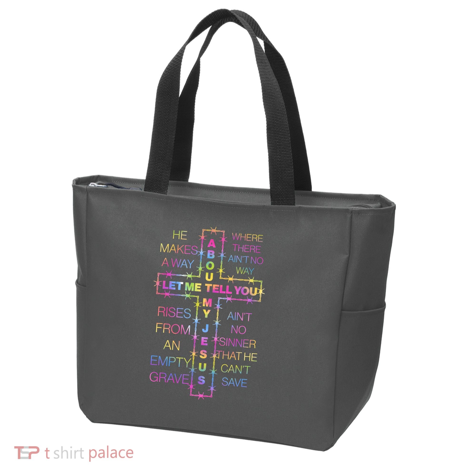 Let Me Tell You About My Jesus Tote Bag