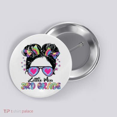 Little Miss Third Grade Girl Back To School 3rd Grade Button