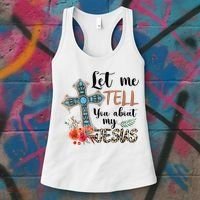 Let Me Tell You About My Jesus Christian Bible God Women's Tank Top thumb 3
