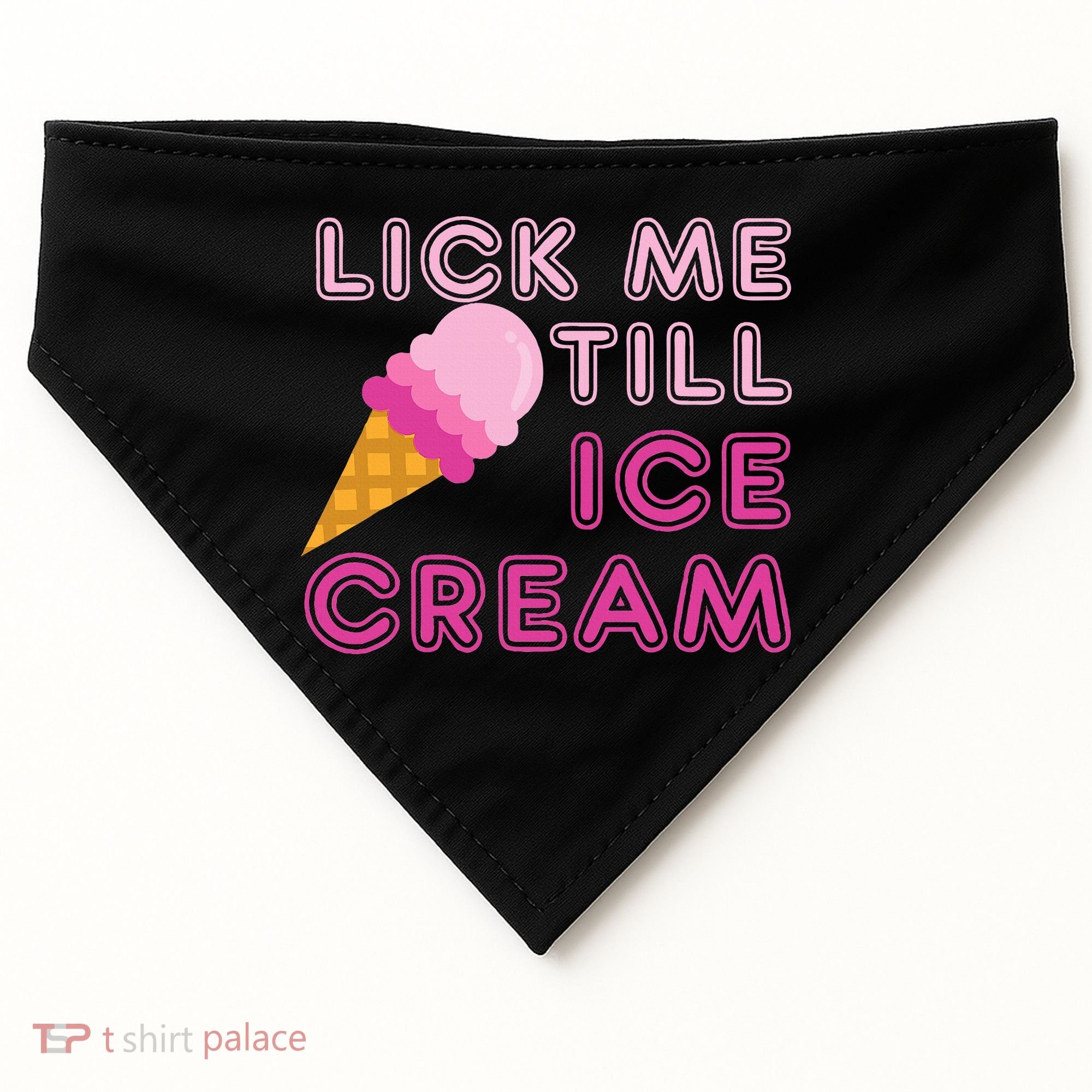 Lick Me Till Ice Cream Funny saying USA-Made Doggie Bandana