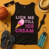 Lick Me Till Ice Cream Funny saying Tank Top thumb 4