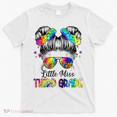 Little Miss Third Grade Messy Bun Back To School T-Shirt