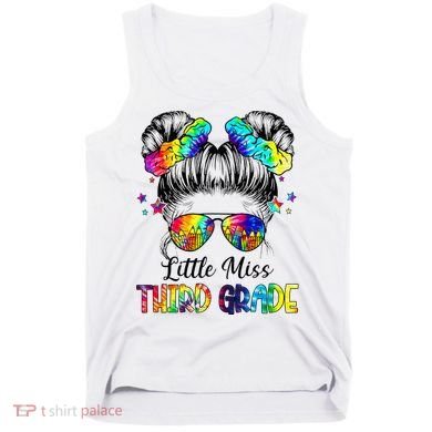 Little Miss Third Grade Messy Bun Back To School Tank Top