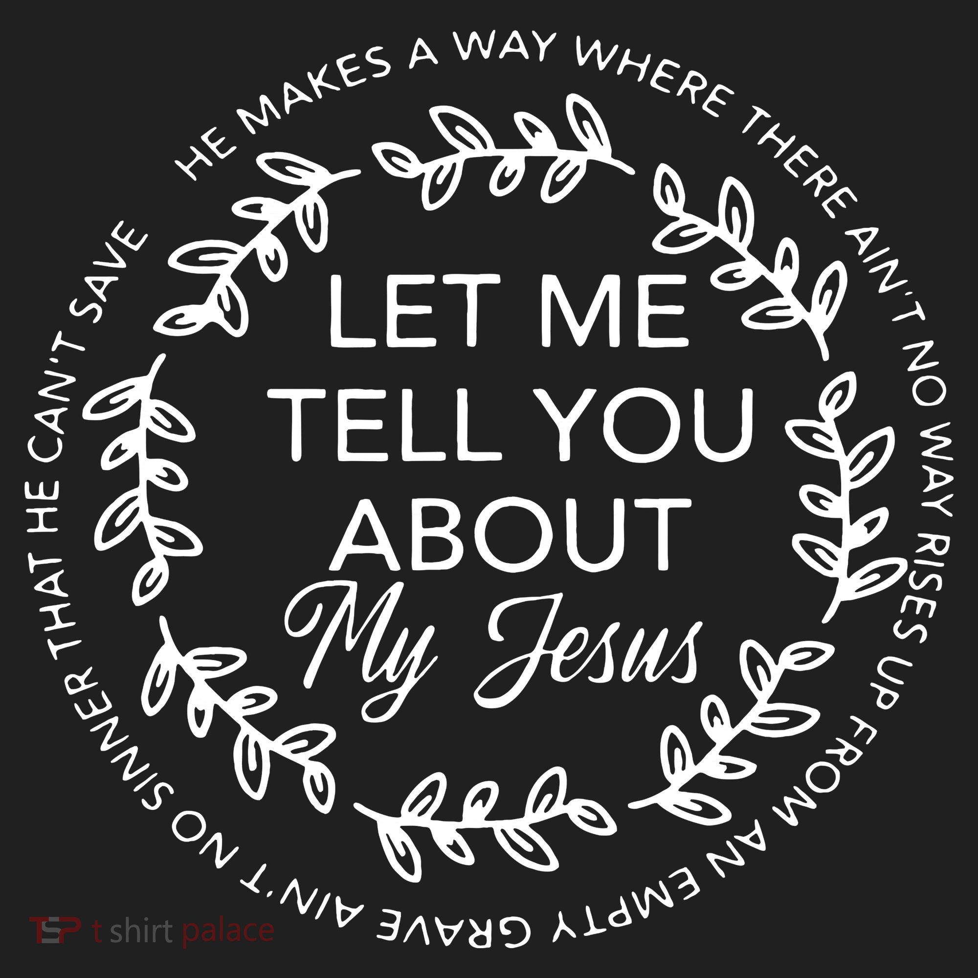 Let Me Tell You About My Jesus Gift Women's Sweatshirt