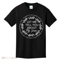 Let Me Tell You About My Jesus Gift Kids T-Shirt thumb 0