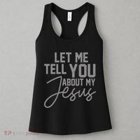Let Me Tell You About My Jesus Women's Tank Top thumb 3