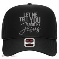 Let Me Tell You About My Jesus Hat thumb 0