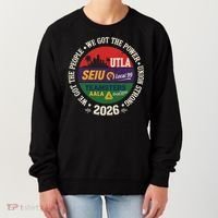 Labor Movement UTLA SEIU AALA We Got The People Women's Sweatshirt thumb 0