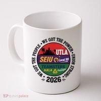 Labor Movement UTLA SEIU AALA We Got The People Coffee Mug thumb 0