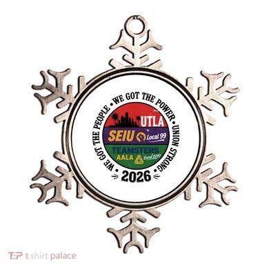 Labor Movement UTLA SEIU AALA We Got The People Ornament