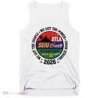 Labor Movement UTLA SEIU AALA We Got The People Tank Top thumb 0