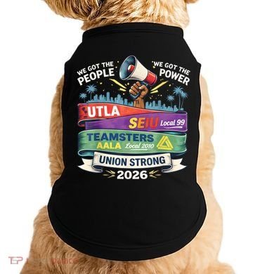 Labor Movement UTLA SEIU AALA Union Strong Protest Doggie Tank