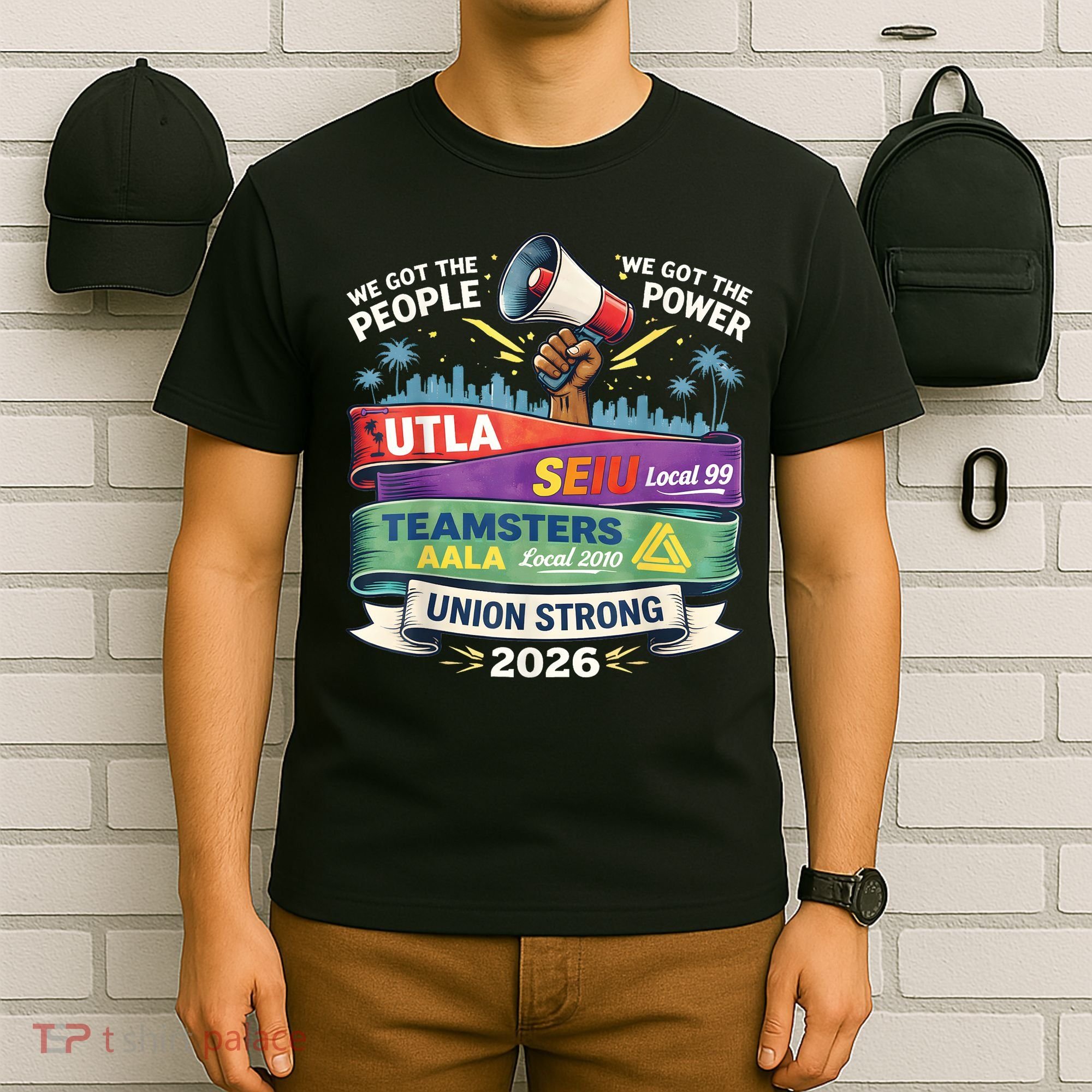 Labor Movement UTLA SEIU AALA Union Strong Protest T-Shirt