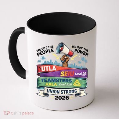 Labor Movement UTLA SEIU AALA Union Strong Protest Coffee Mug