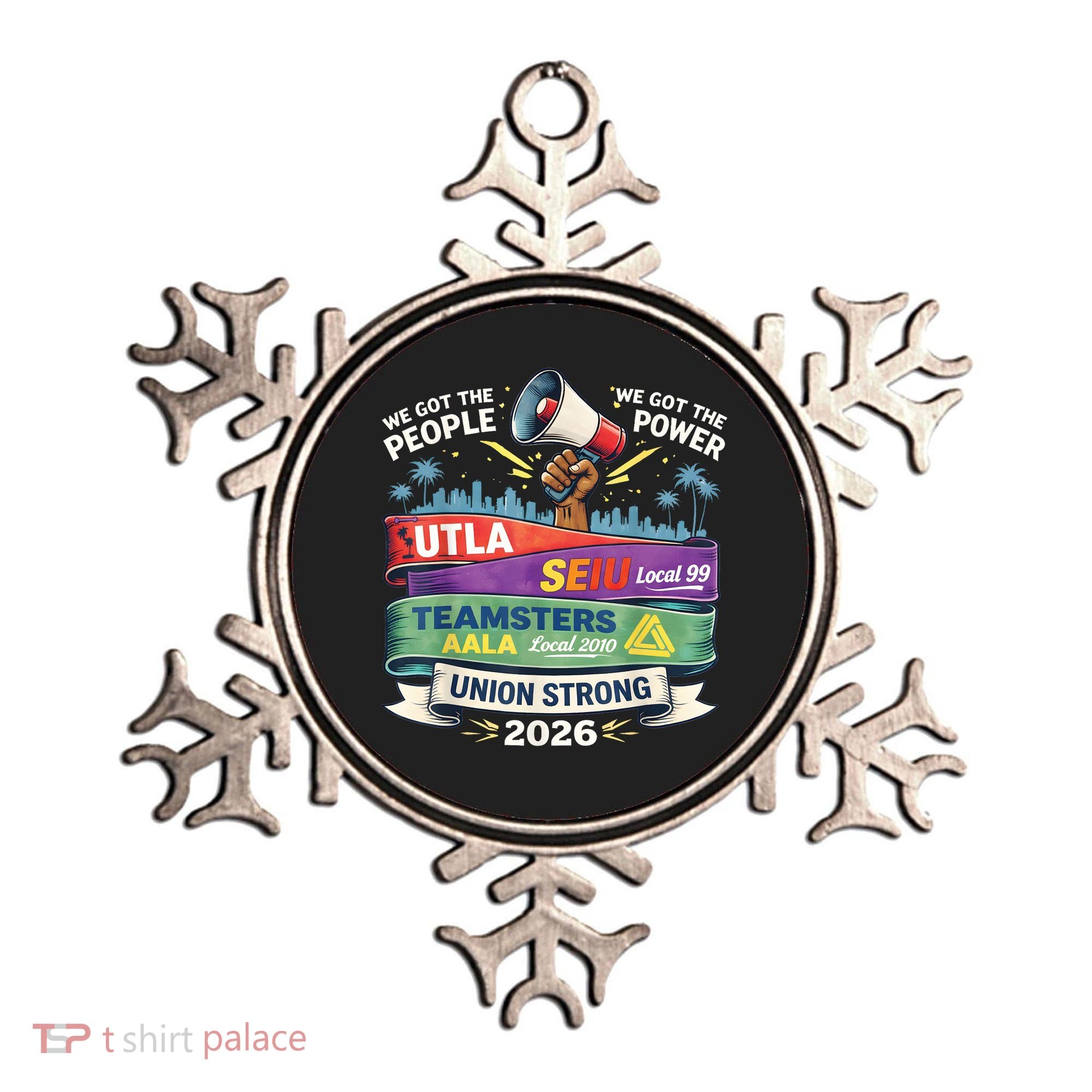 Labor Movement UTLA SEIU AALA Union Strong Protest Ornament