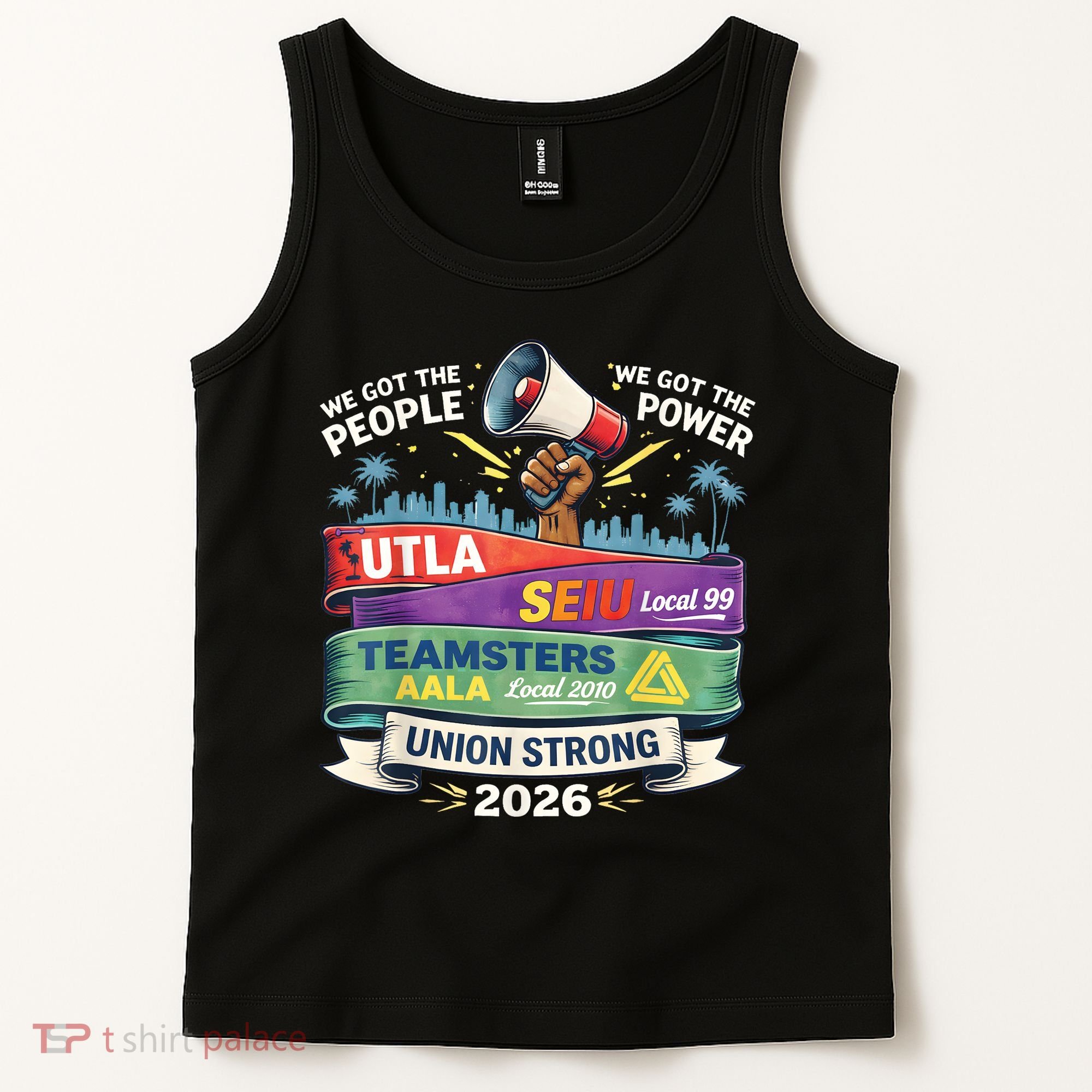 Labor Movement UTLA SEIU AALA Union Strong Protest Tank Top