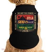 Labor Movement UTLA SEIU AALA Power To The People Doggie Tank thumb 0