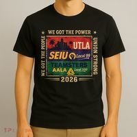 Labor Movement UTLA SEIU AALA Power To The People T-Shirt thumb 3