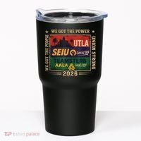 Labor Movement UTLA SEIU AALA Power To The People Tumbler thumb 0