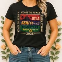 Labor Movement UTLA SEIU AALA Power To The People Women's T-Shirt thumb 2