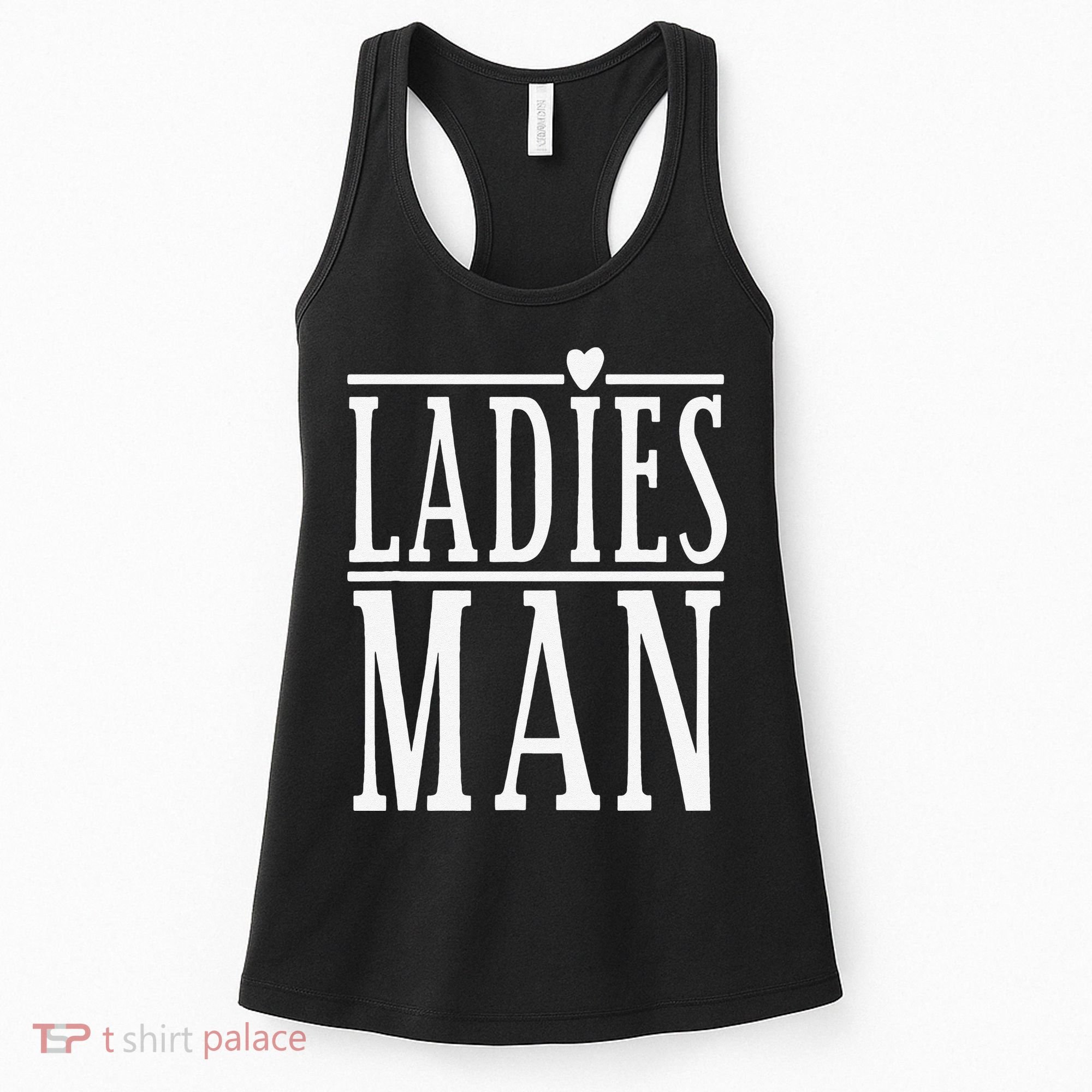 Ladies Man Valentine's Days Women's Tank Top