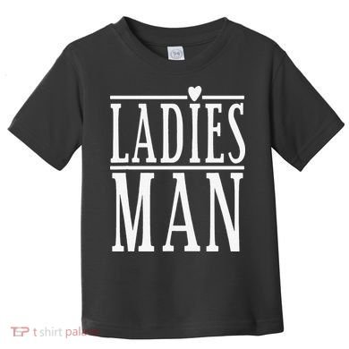 Ladies Man Valentine's Days Toddler T-Shirt