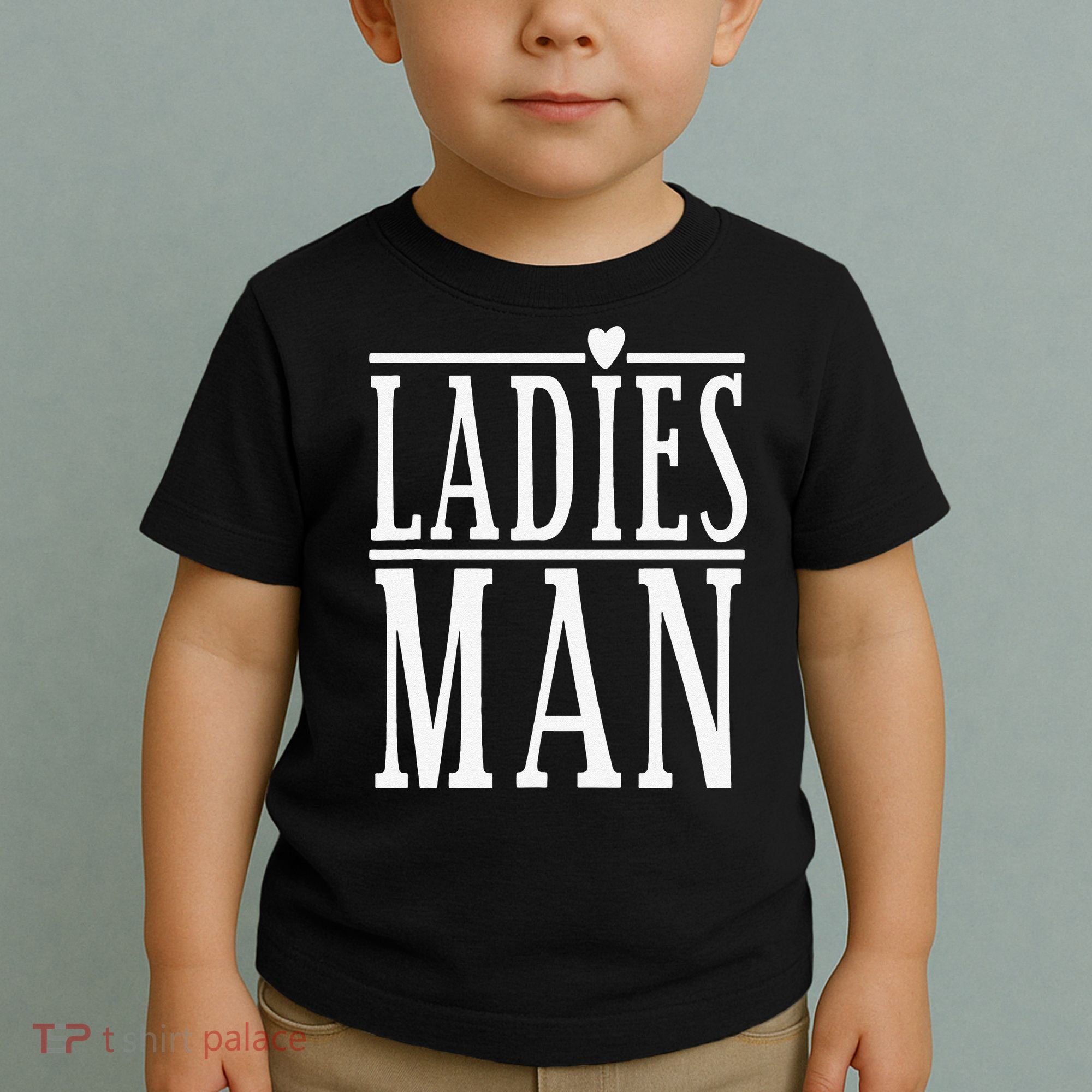Ladies Man Valentine's Days Toddler T-Shirt