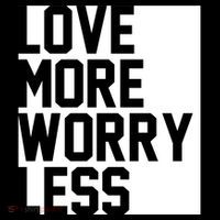 Love More Worry Less Quote Toddler Hoodie thumb 2