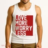Love More Worry Less Quote Tank Top thumb 3