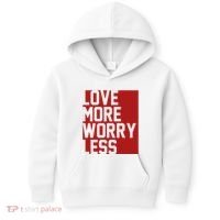 Love More Worry Less Quote Kids Hoodie thumb 0