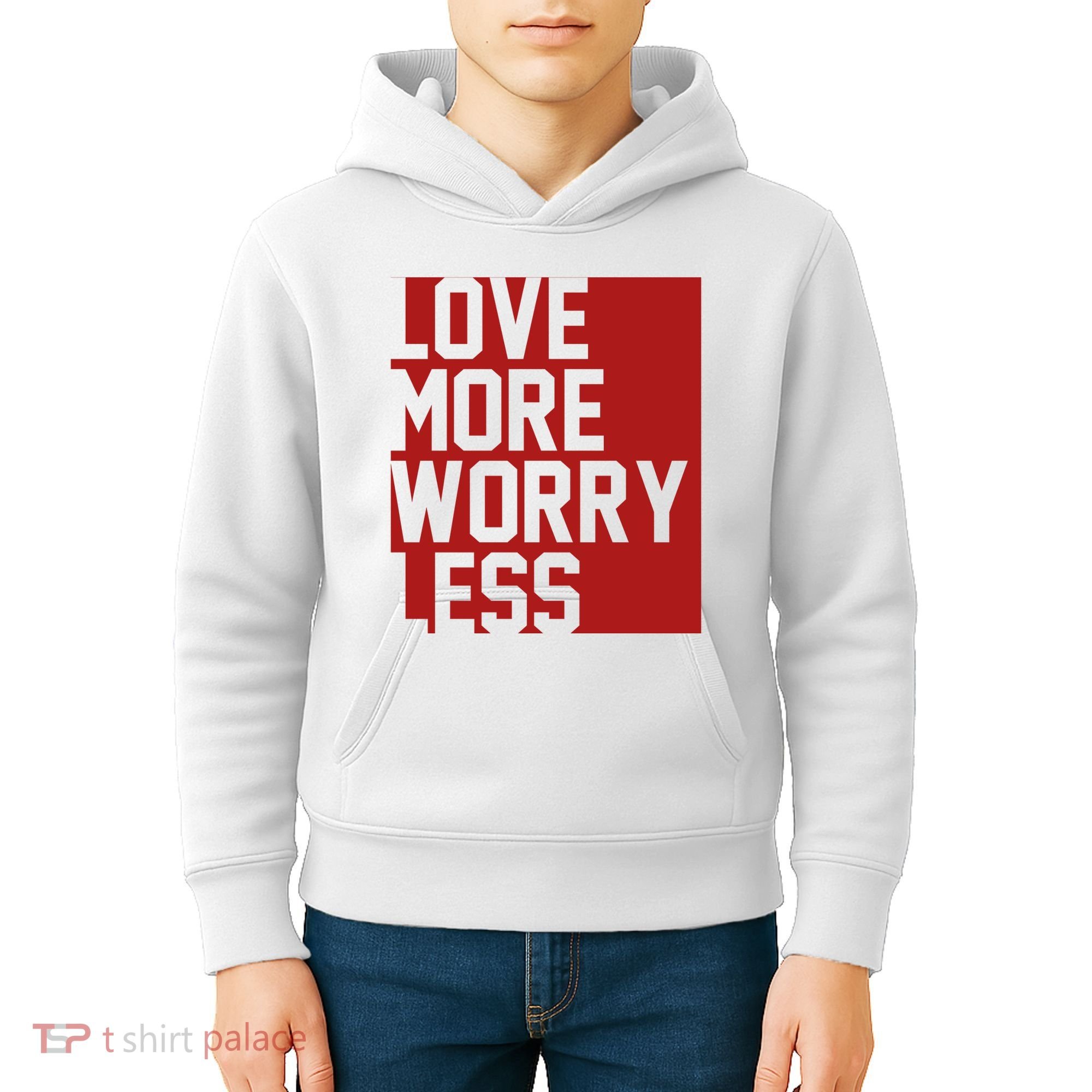 Love More Worry Less Quote Kids Hoodie