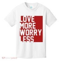 Love More Worry Less Quote Kids T-Shirt thumb 0