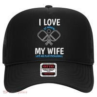 Love My Wife When She Let Me Play Pickleball Hat thumb 0