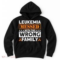 Leukemia Messed With The Wrong Family Leukemia Awareness Hoodie thumb 0
