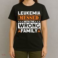 Leukemia Messed With The Wrong Family Leukemia Awareness T-Shirt thumb 4