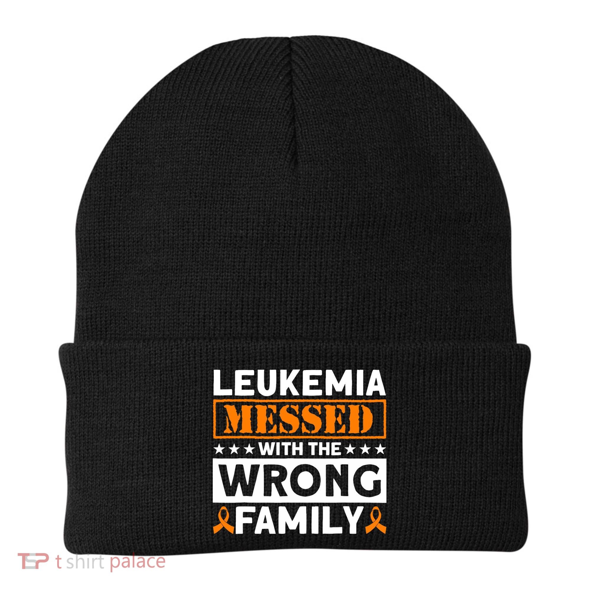 Leukemia Messed With The Wrong Family Leukemia Awareness Beanie