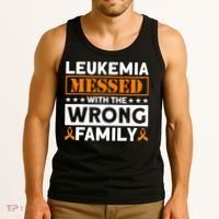 Leukemia Messed With The Wrong Family Leukemia Awareness Tank Top thumb 3