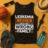 Leukemia Messed With The Wrong Family Leukemia Awareness Tank Top thumb 4