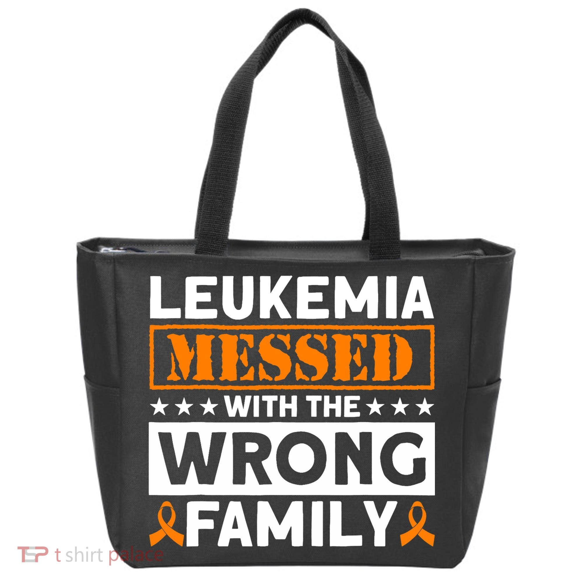 Leukemia Messed With The Wrong Family Leukemia Awareness Tote Bag